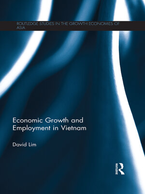 cover image of Economic Growth and Employment in Vietnam
